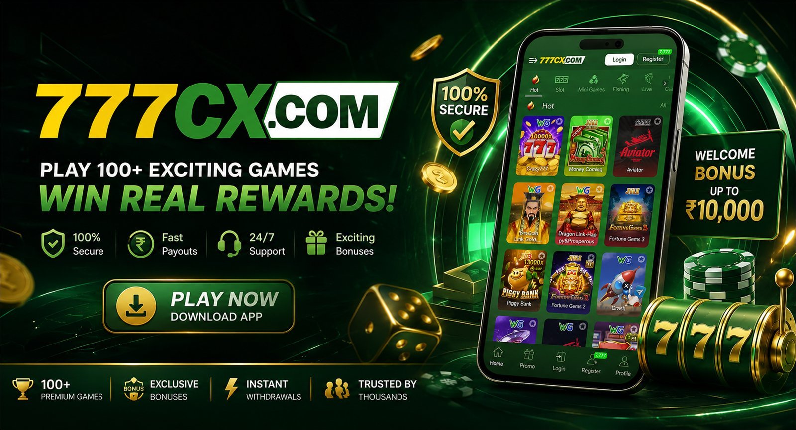777CX.com promotional banner — play 100+ exciting games, win real rewards, welcome bonus up to ₹10,000, 100% secure, fast payouts, 24/7 support